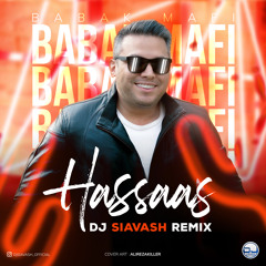 Babak Mafi - Hassaas (DJ Siavash Remix)