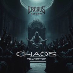 FREE DL | SHORTIE - CHAOS