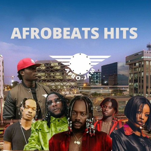 Stream NAIJA LATEST AFROBEATS HITS 2022 MIX by Dj Mike NL AfroJam