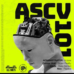 ASCV101 - ADMINISTRATOR, Connor Wall, Neo, tdsdk - Premieres