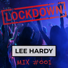 LOCKDOWN - MIX #001