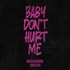 David Guetta - Baby Don't Hurt Me (Bassjackers Bootleg)