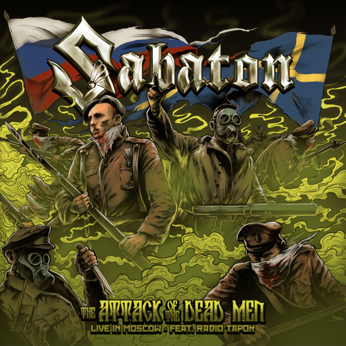 Stream The Attack of the Dead Men (Live In Moscow) [feat. RADIO TAPOK] by  Sabaton | Listen online for free on SoundCloud