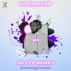 Go Go Club vs Dutty Money (OLD VS NEW) [Vybz Kartel, Black Ryno, RajahWild, Kraff & more...)