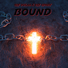 Dula x Spady - Bound