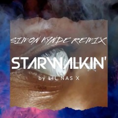 STARWALKIN' - LIL NAS X (SIMON KYNDE REMIX)