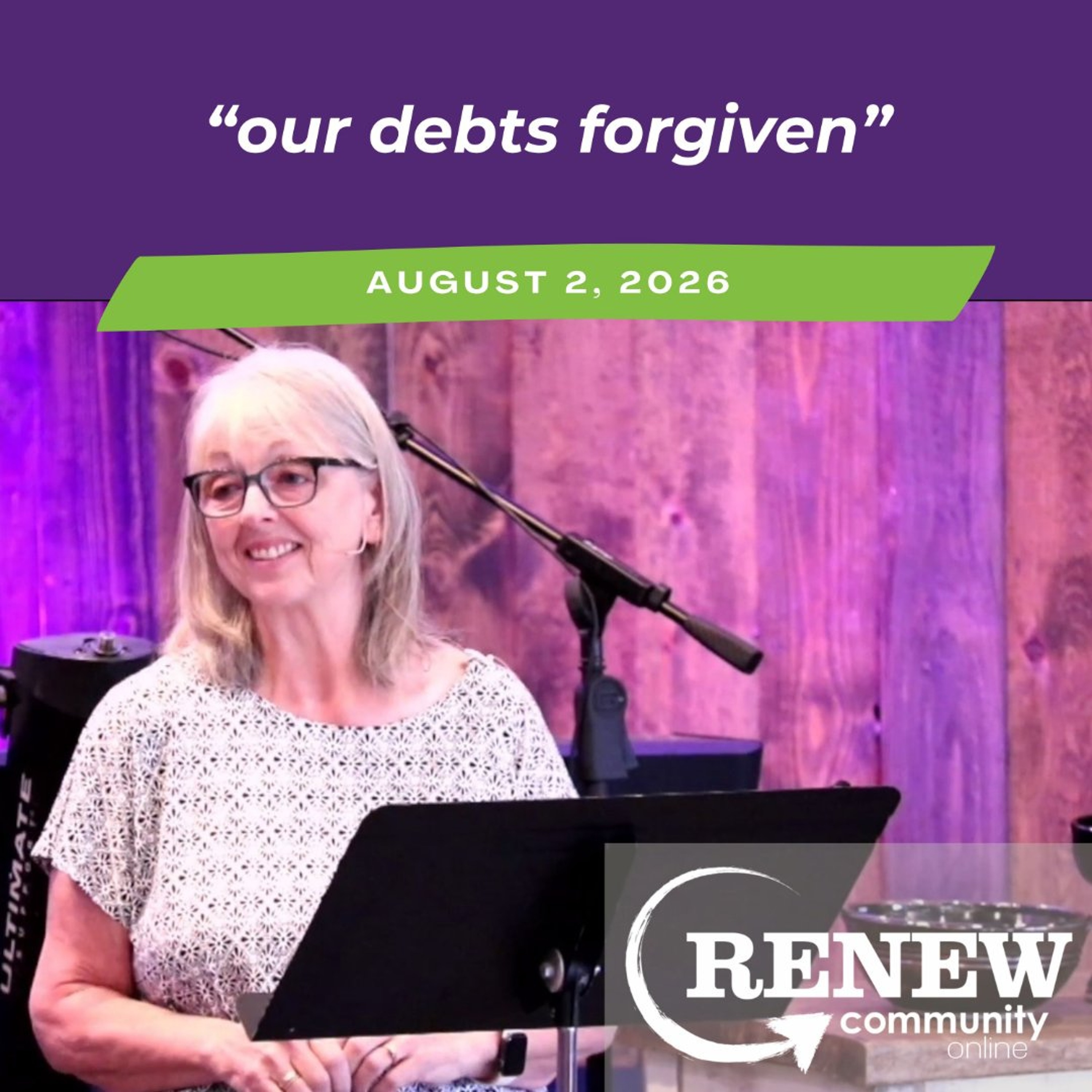 August 2, 2026 "Our Debts Forgiven" episode artwork