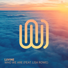 Who We Are (feat. Lisa Rowe)