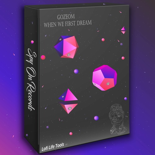 Gozeom - When We First Dream (Out Now)Part of Lofi Life Tools Ep