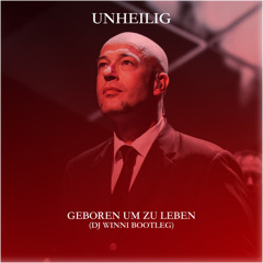 Unheilig - Geboren Um Zu Leben (DJ Winni Techno Remix) [Extended Mix]