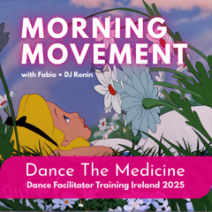 Dance Facilitator Training Ireland 2025 • Morning Movement