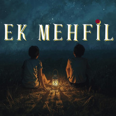Ek Mehfil