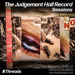 The Judgement Hall Record Sessions w/ George Minos - 15-Apr-21