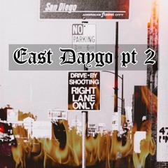 Foe DeeOz X Foe Deuce X Dasko - East Daygo Pt 2
