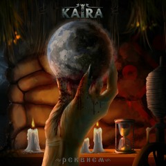 KAIRA - Requeim