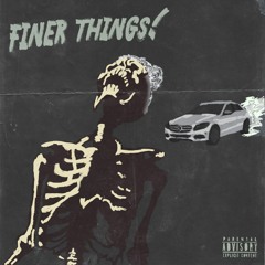 Finer Things (feat. BrotherHood)