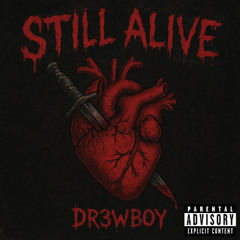 STILL ALIVE
