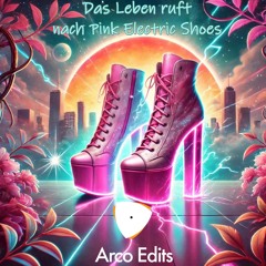 Santos Montez Parov Stelar Alle Farben - Das Leben ruft nach Pink Electric Shoes (Arco Edits Mashup)