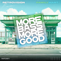 Retrovision - FamilyMart & Good Time (TAIGA Mashup)