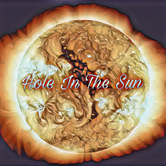 Hole In The Sun (Feat. BabyBlue)