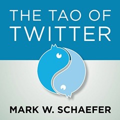 📩 GET KINDLE PDF EBOOK EPUB The Tao of Twitter: The World's Bestselling Guide to Changing Your Li