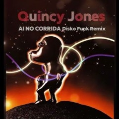 Quincy Jones - Ai No Corrida (Disko Funk Remix)