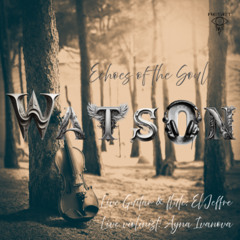 Echoes of the Soul - WATSON