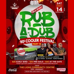 Rub A Dub 90's Cooler Festival Dec 14 2024 Pt 2 [Live Audio]