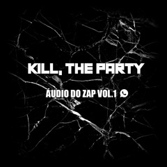 ÁUDIO DO ZAP VOL.1