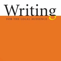 [READ] [KINDLE PDF EBOOK EPUB] Writing for the Legal Audience, Second Edition by  Way
