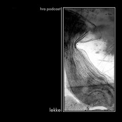 HRA PODCAST 060 // LEKKE