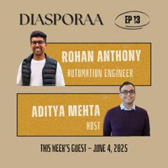 Diasporaa 06-04-25 Sailing Through Life: Rohan’s Adventures from Bombay to Bentonville