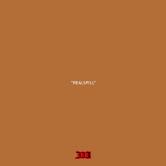 “REALSPILL”