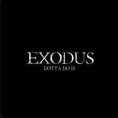 Exodus [5ives Kaptive x Jromanii] (prod tadeoexq)