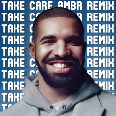 Take Care (AMBR Remix)