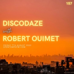 DiscoDaze #157 - 07.08.20 (Guest Mix - Robert Ouimet)