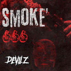 DEVILZ - SMOKE666 [FREE DL]