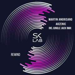 Martin Angrisano (ARG), Arzenic - Rewind (Original Mix)