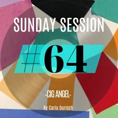 Sunday Session No. 64 - `Cig Angel`