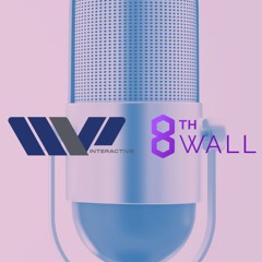 MVP Interactive Presents Tom Emrich, VP of Product 8thWall