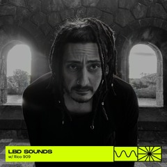 LBD Sounds 05/25 w/ Rico 909