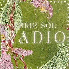 AURIC SOL RADIO EP. 30