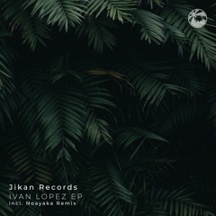 [JKN004] Ivan Lopez - Perfect Timing (Noayaka Remix)