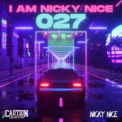 I Am Nicky Nice 027