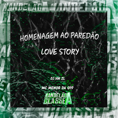 Homenagem ao Paredão Love Story