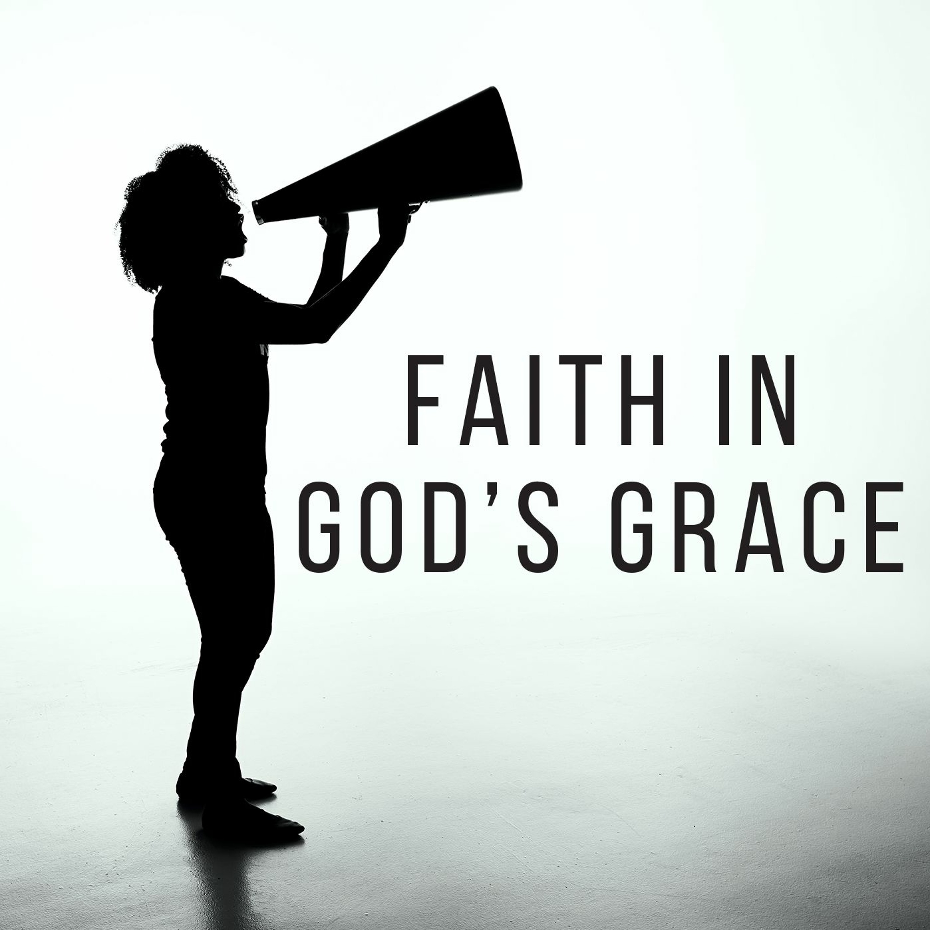 Faith in God's Grace episode artwork