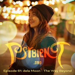 dela Moon - The Way Beyond [psybient.org guest mix]