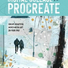 [PDF] Digital Collage with Procreate: Create Beautiful Mixed Media Art on Your iPad - Nicki Fitz-Ger