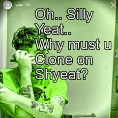 Shyeat has decided Now is the right time to Return!