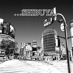 Shibuya (prod.tenno)